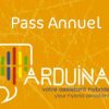 ARDUINA pass annuel